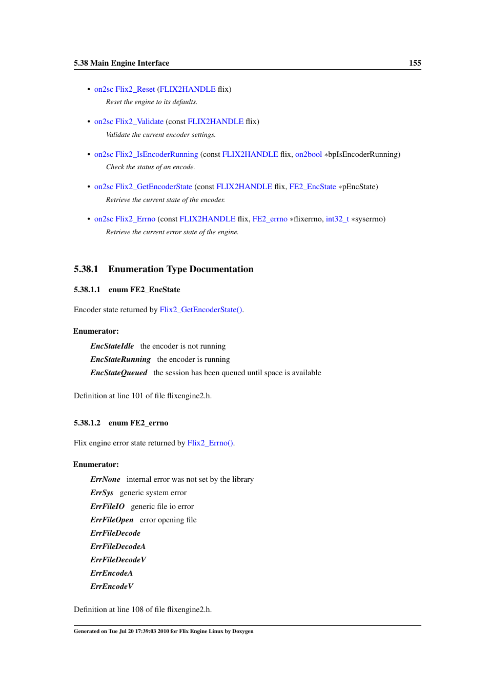 Fe2_exportedvideotype, Fe2_encstate, Encstateidle | Encstaterunning, Encstatequeued, Fe2_errno, Errnone, Errsys, Errfileio, Errfileopen | Google Flix Engine Linux Reference Manual User Manual | Page 161 / 545