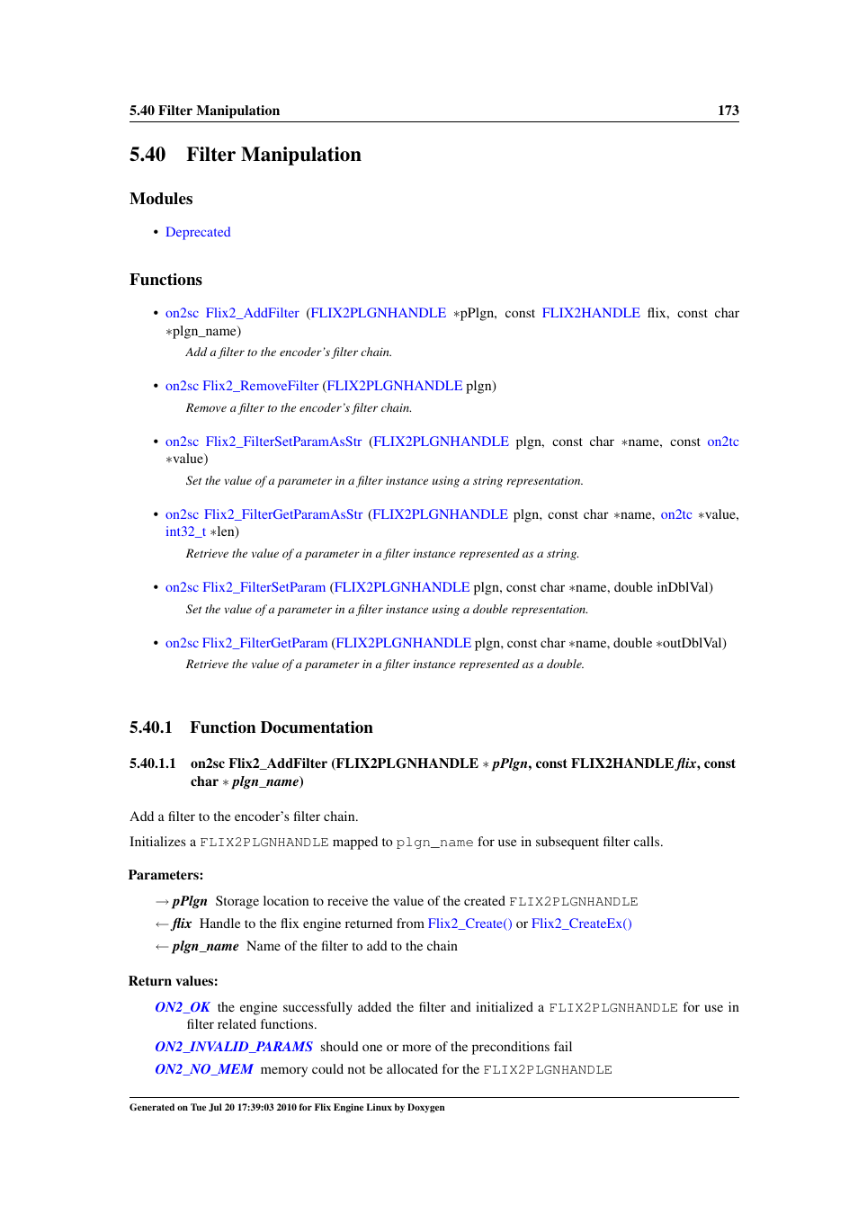 Filter manipulation, 40 filter manipulation, Filter interface | Filter, Flix2_addfilter(), Modules, Functions, 1 function documentation | Google Flix Engine Linux Reference Manual User Manual | Page 179 / 545