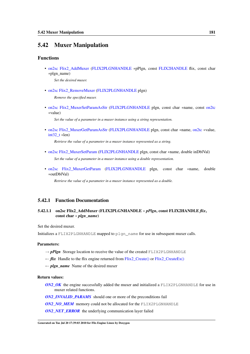 Muxer manipulation, 42 muxer manipulation, Muxer interface | Functions, 1 function documentation | Google Flix Engine Linux Reference Manual User Manual | Page 187 / 545