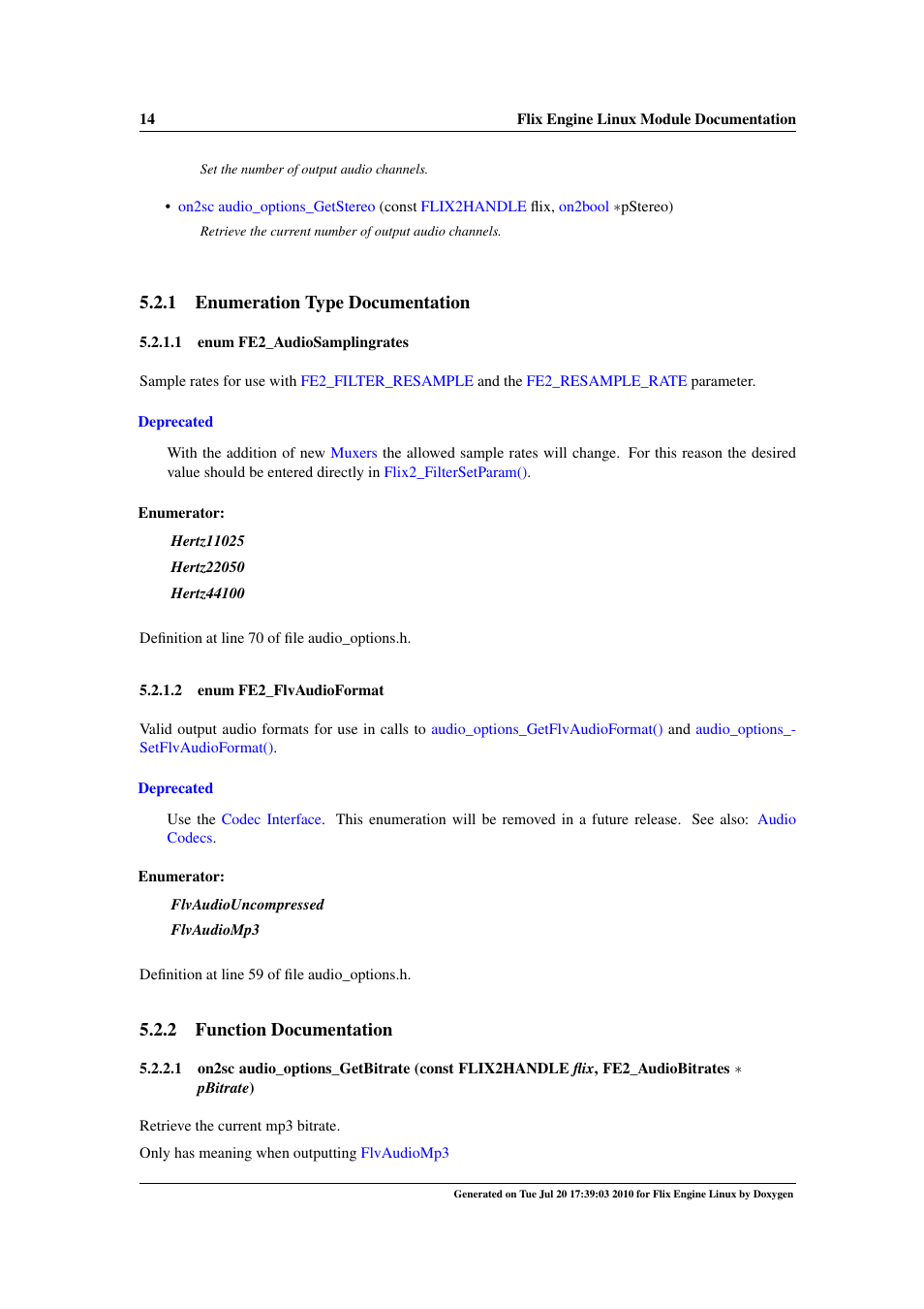 Fe2_flvaudioformat, Flvaudiouncompressed, Flvaudiomp3 | Fe2_audiosamplingrates, Hertz11025, Hertz22050, Hertz44100, Audio_options_getbitrate, 1 enumeration type documentation, 2 function documentation | Google Flix Engine Linux Reference Manual User Manual | Page 20 / 545