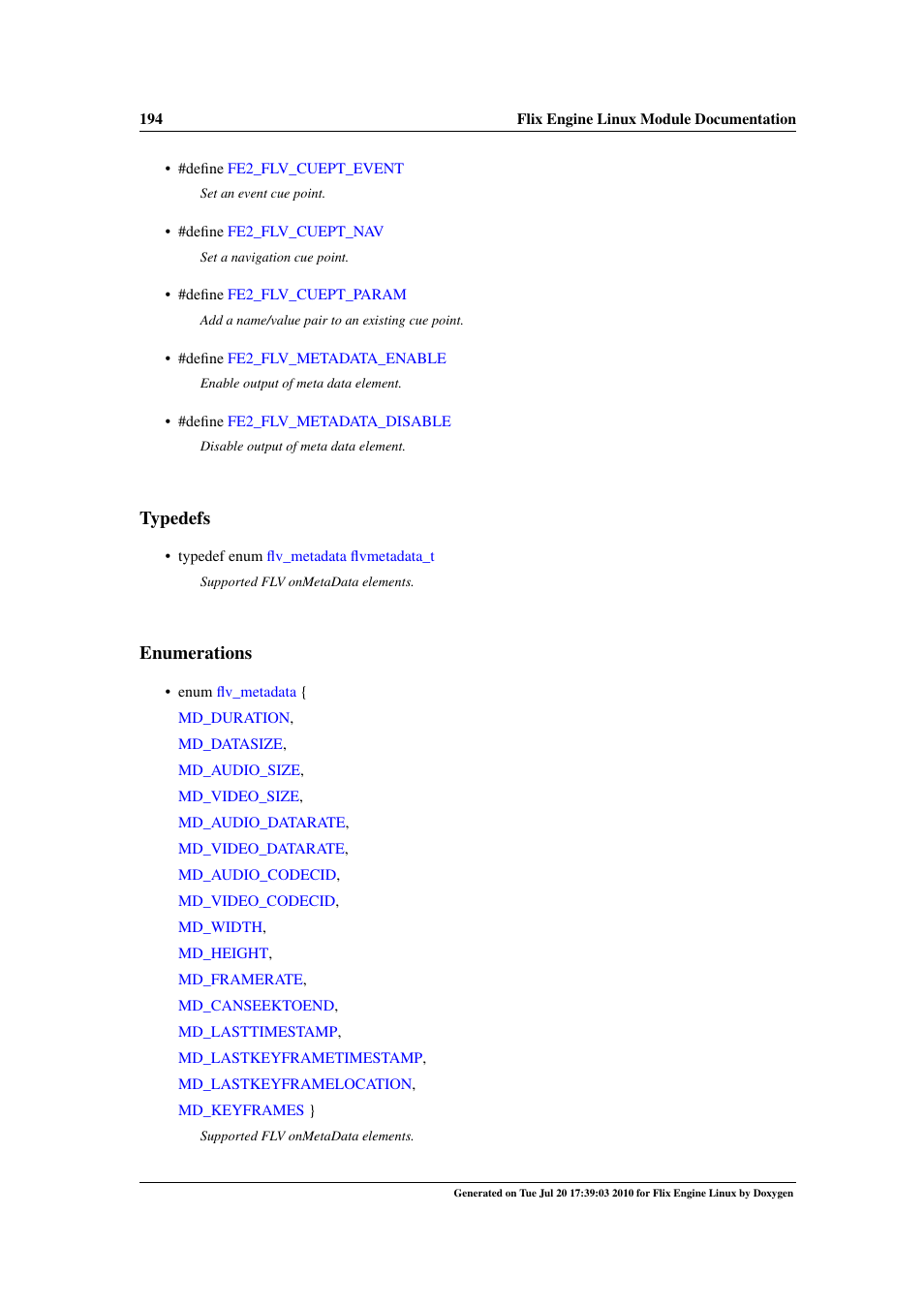 Typedefs, Enumerations | Google Flix Engine Linux Reference Manual User Manual | Page 200 / 545
