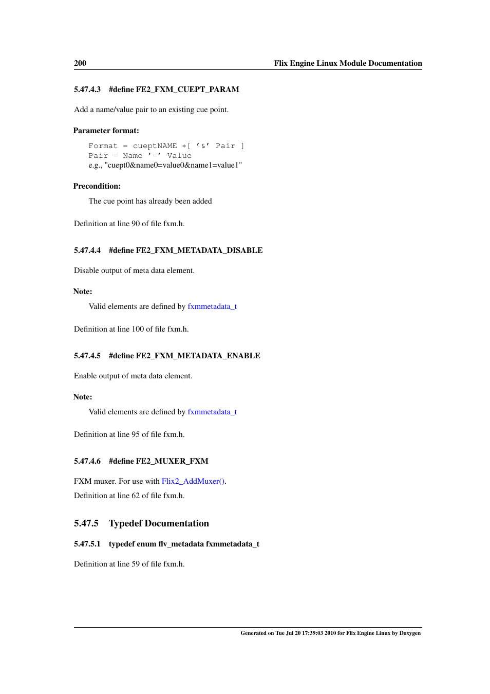 Fe2_muxer_fxm, Fe2_fxm_metadata_enable, Fe2_fxm_metadata_disable | Fxmmetadata_t, 5 typedef documentation | Google Flix Engine Linux Reference Manual User Manual | Page 206 / 545