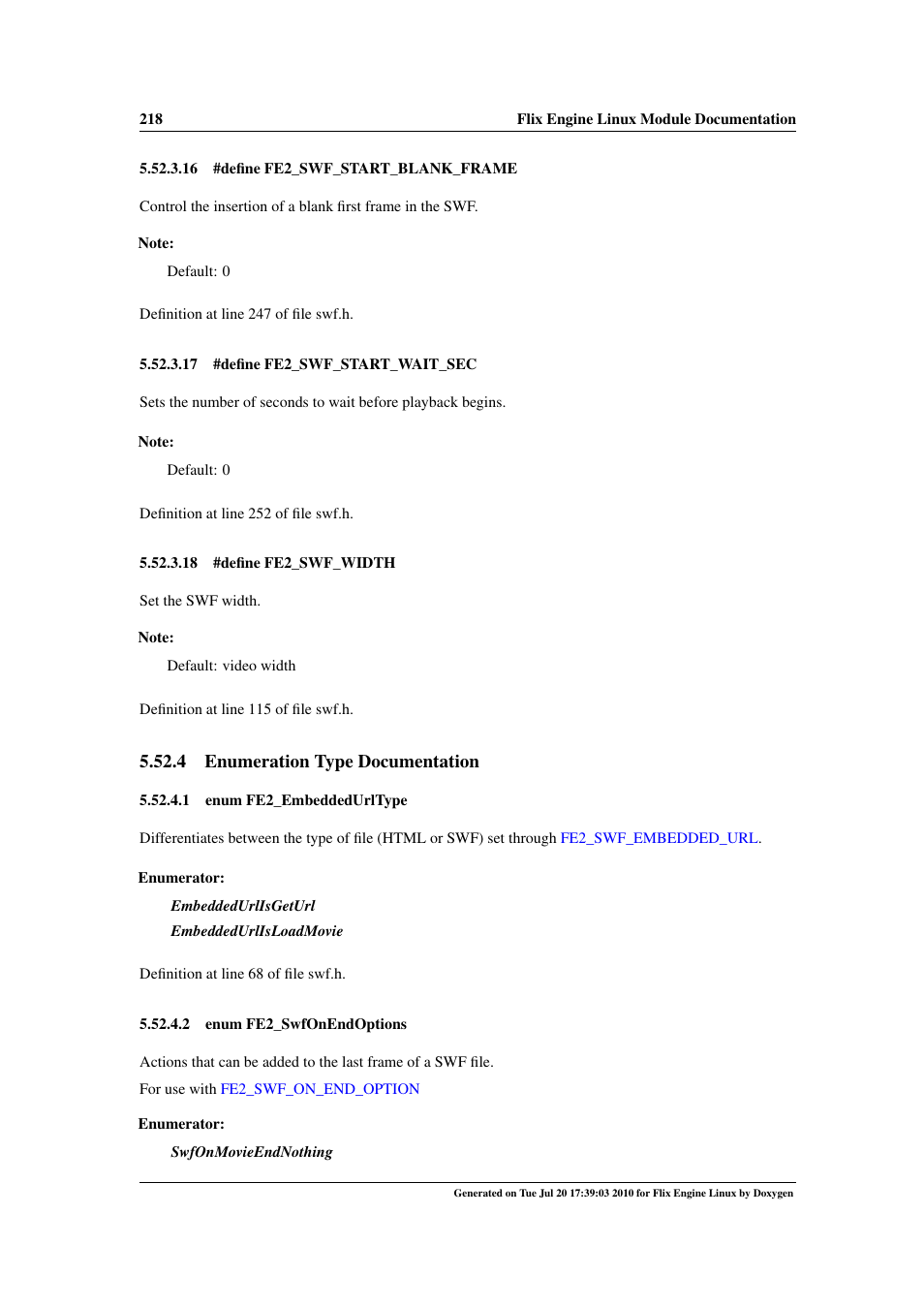 Fe2_embeddedurltype, Fe2_swfonendoptions, Fe2_swf_width | Fe2_swf_start_wait_sec, Embeddedurlisgeturl, Embeddedurlisloadmovie, Swfonmovieendnothing, 4 enumeration type documentation | Google Flix Engine Linux Reference Manual User Manual | Page 224 / 545