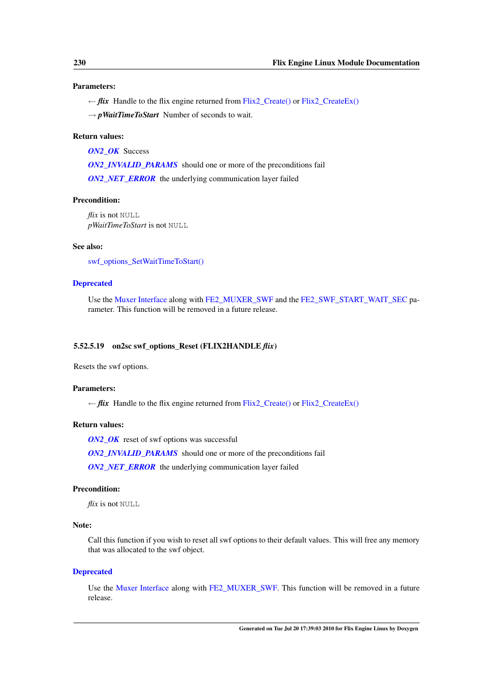 Swf_options_reset, Swf_options_setadaptivepreloaderbufferfactor, Also | Swf_options_setadaptivepreloaderbufferfactor() | Google Flix Engine Linux Reference Manual User Manual | Page 236 / 545