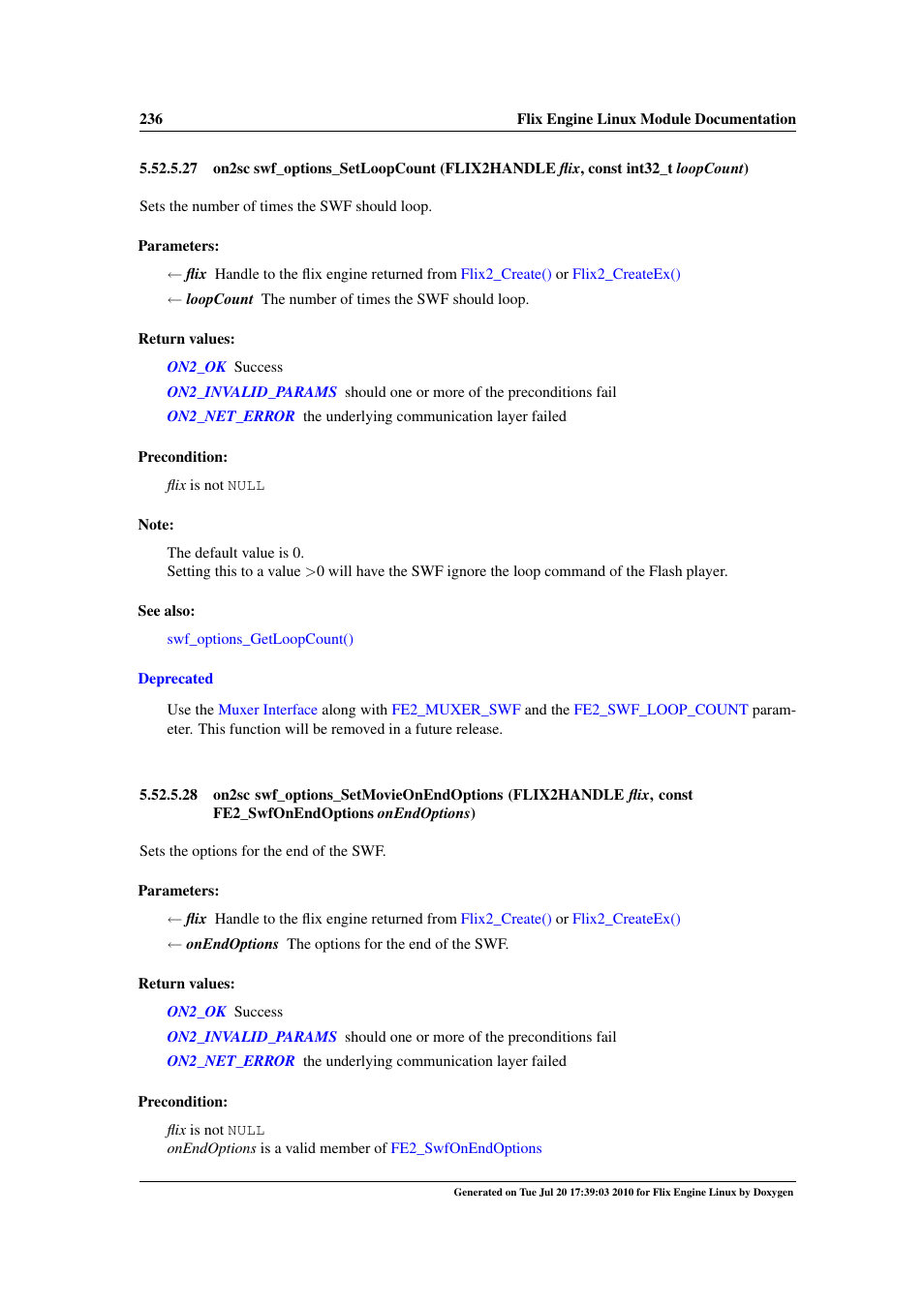 Swf_options_setmovieonendoptions, Also, Swf_options_setmovieonendoptions() | Google Flix Engine Linux Reference Manual User Manual | Page 242 / 545