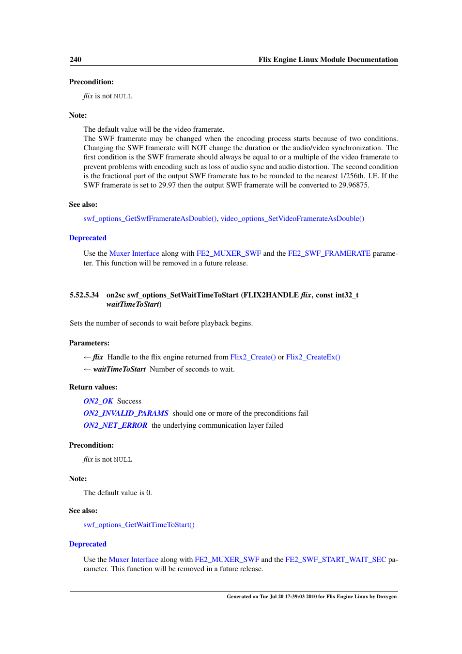 Swf_options_setwaittimetostart, Swf_options_updatevariable, Swf_options_updatevariable() | Also, Swf_options_setwaittimetostart() | Google Flix Engine Linux Reference Manual User Manual | Page 246 / 545