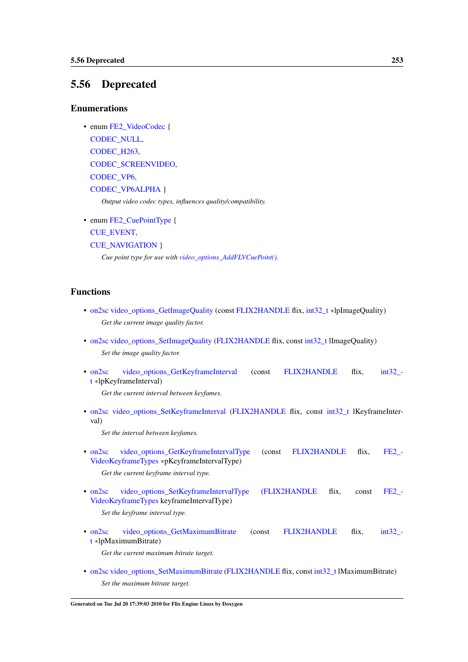Deprecated, 56 deprecated, Enumerations | Functions | Google Flix Engine Linux Reference Manual User Manual | Page 259 / 545