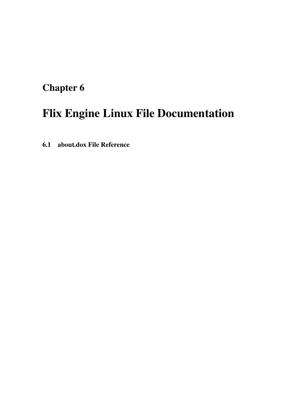 Flix engine linux file documentation, About.dox file reference, Chapter 6 | Google Flix Engine Linux Reference Manual User Manual | Page 273 / 545