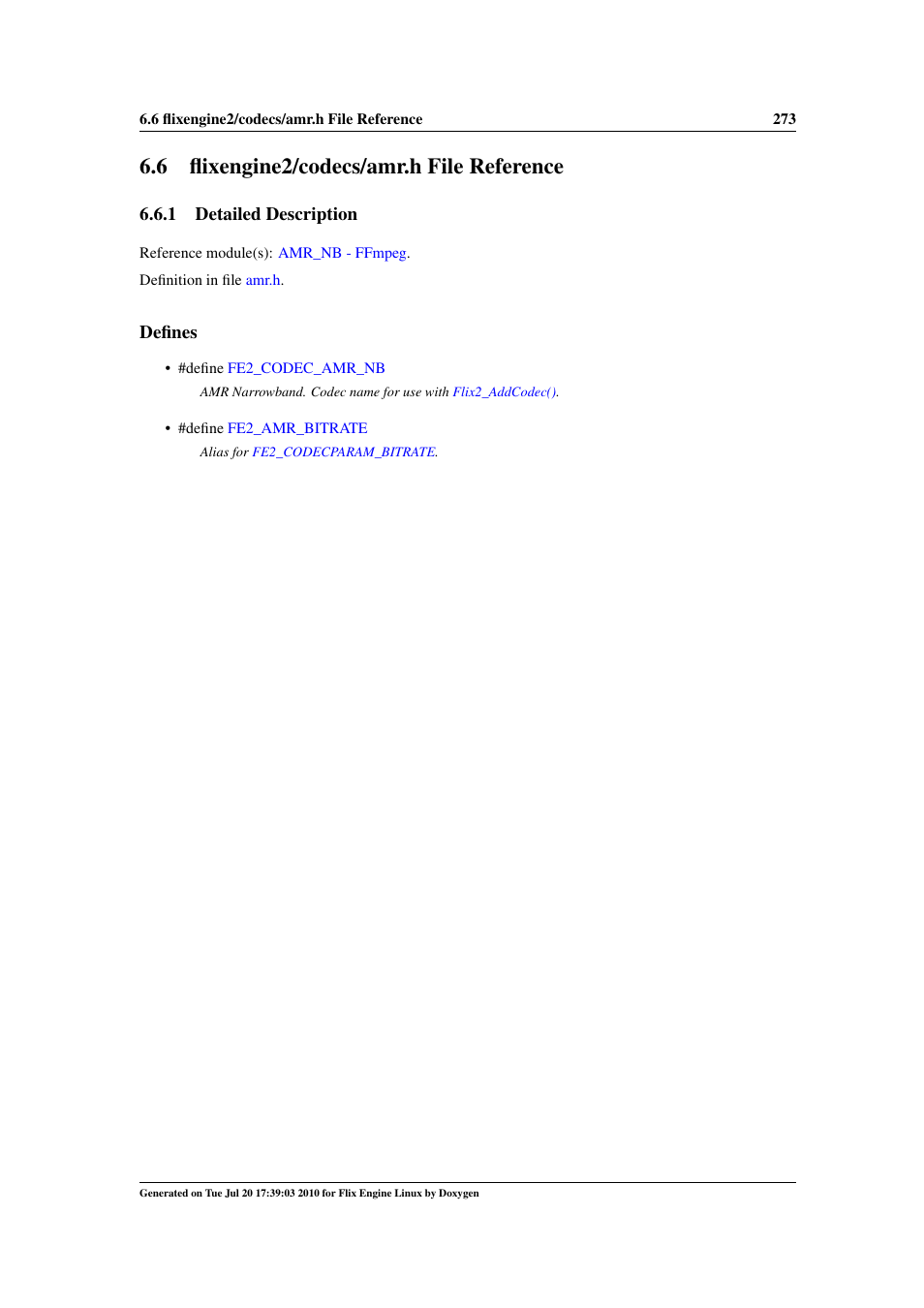 Flixengine2/codecs/amr.h file reference, Engine2/codecs, Amr.h | 6 flixengine2/codecs/amr.h file reference | Google Flix Engine Linux Reference Manual User Manual | Page 279 / 545