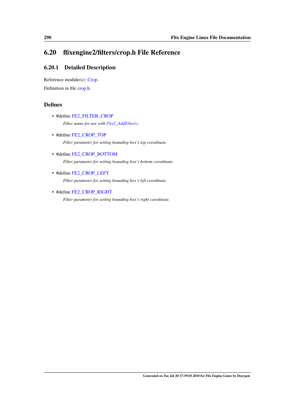 Flixengine2/filters/crop.h file reference, 20 flixengine2/filters/crop.h file reference, Engine2/filters | Crop.h, 1 detailed description, Defines | Google Flix Engine Linux Reference Manual User Manual | Page 296 / 545
