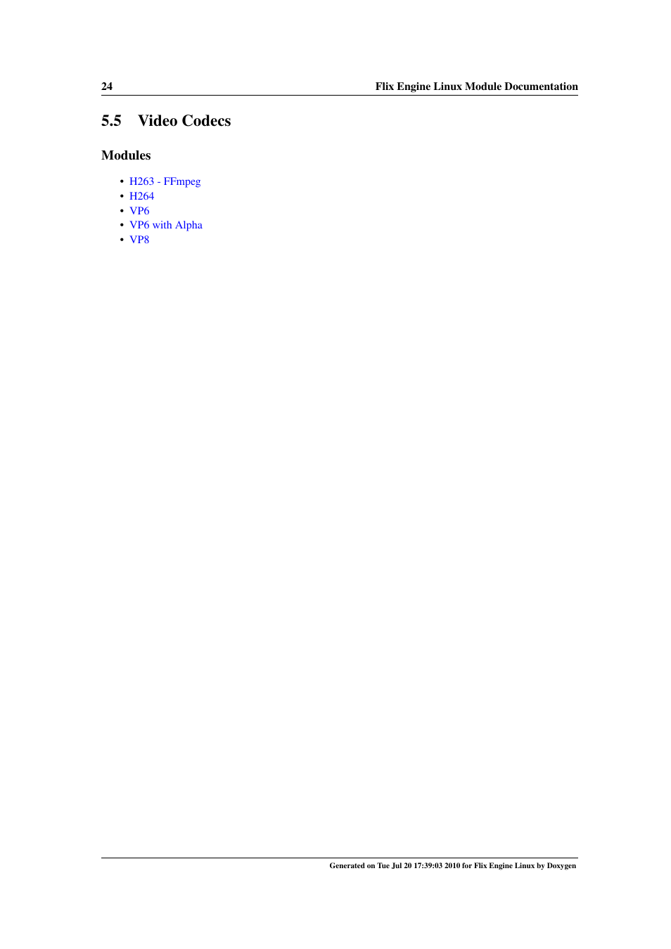 Video codecs, 5 video codecs | Google Flix Engine Linux Reference Manual User Manual | Page 30 / 545