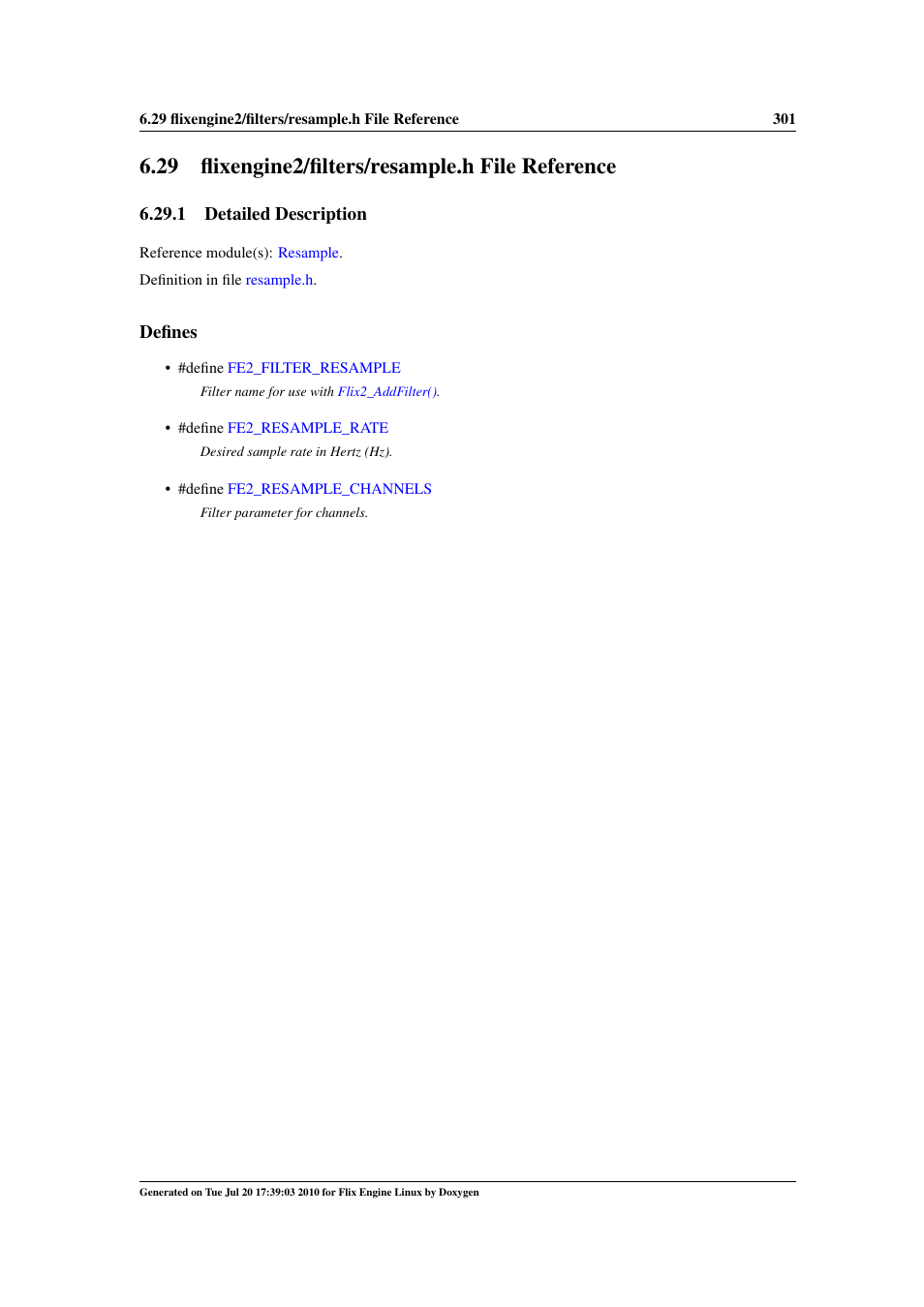 Flixengine2/filters/resample.h file reference, 29 flixengine2/filters/resample.h file reference, Engine2/filters | Resample.h | Google Flix Engine Linux Reference Manual User Manual | Page 307 / 545