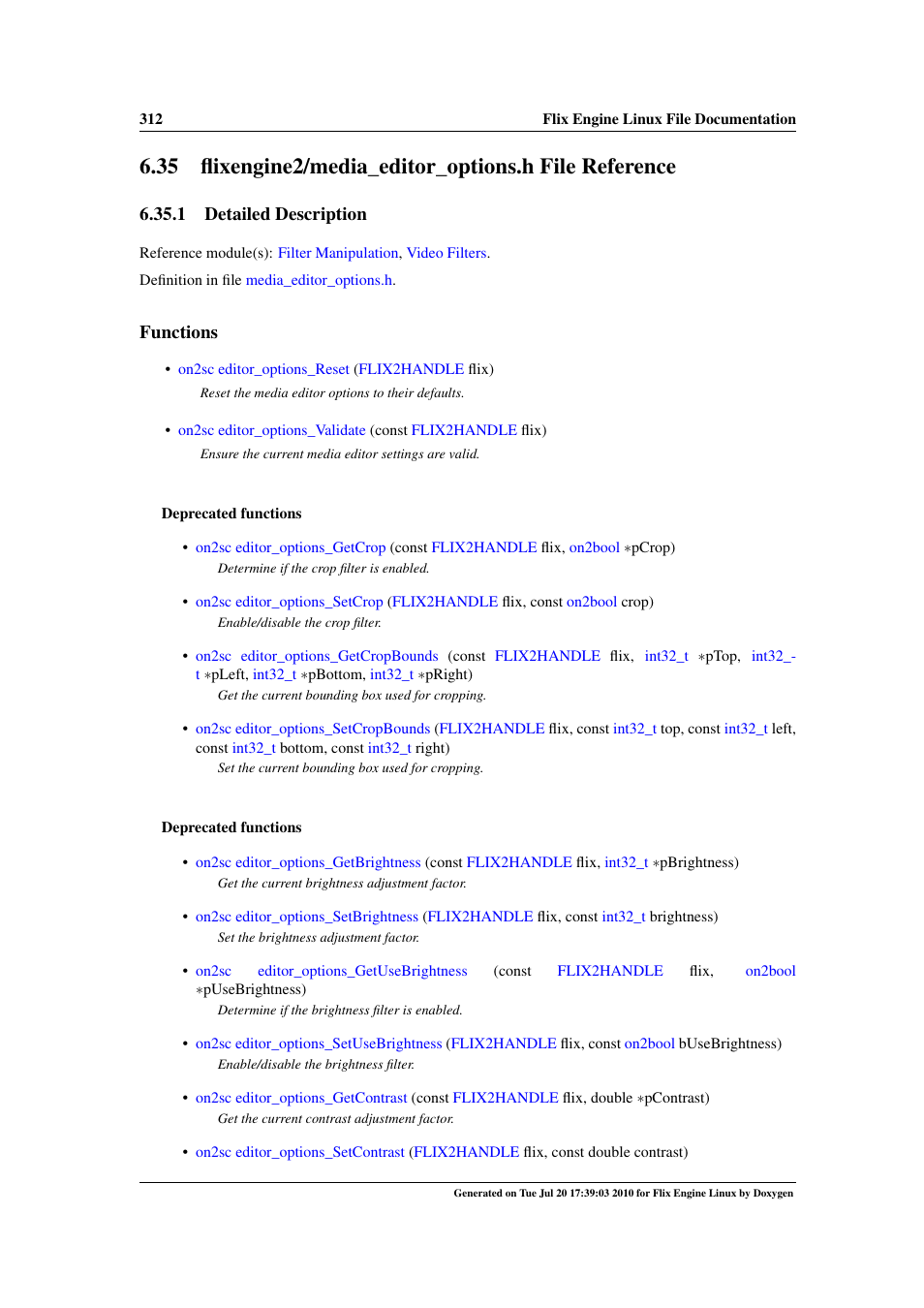 Flixengine2/media_editor_options.h file reference, Engine2, Media_editor_options.h | 1 detailed description, Functions | Google Flix Engine Linux Reference Manual User Manual | Page 318 / 545
