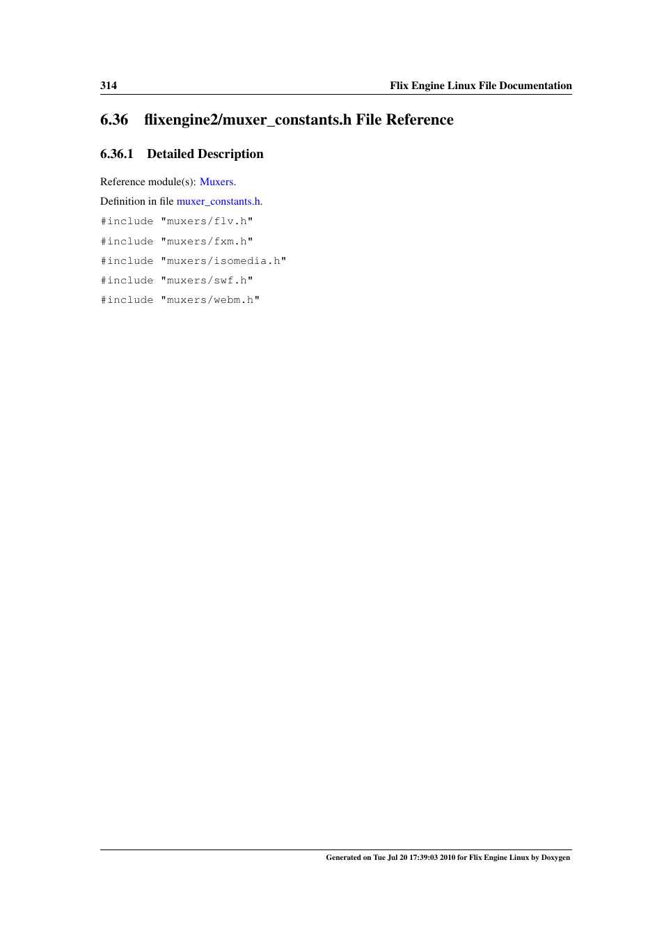 Flixengine2/muxer_constants.h file reference, 36 flixengine2/muxer_constants.h file reference, Engine2 | Muxer_constants.h | Google Flix Engine Linux Reference Manual User Manual | Page 320 / 545