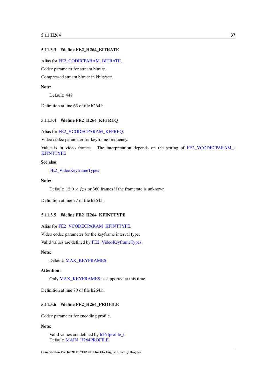 Fe2_h264_profile, Fe2_h264_kfinttype, Fe2_h264_kffreq | Google Flix Engine Linux Reference Manual User Manual | Page 43 / 545