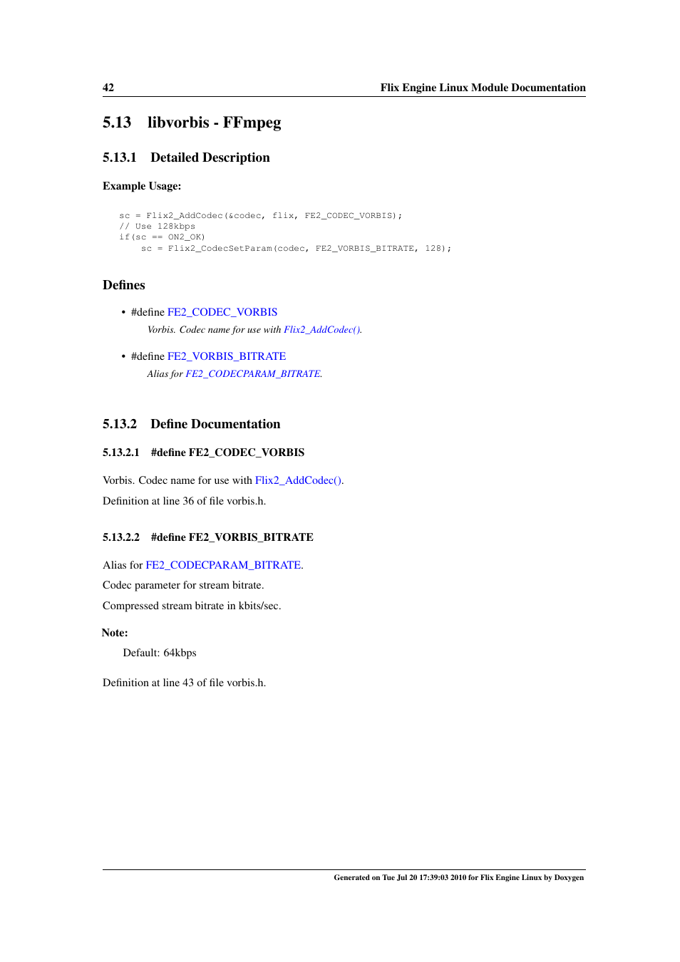 Libvorbis - ffmpeg, 13 libvorbis - ffmpeg, Vorbis | 1 detailed description, Defines, 2 define documentation | Google Flix Engine Linux Reference Manual User Manual | Page 48 / 545