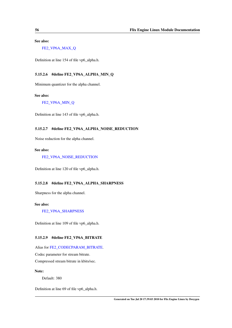 Fe2_vp6a_cxmode, Fe2_vp6a, Alpha_min_q | Fe2_vp6a_bitrate, Fe2_vp6a_alpha_sharpness, Fe2_vp6a_alpha_noise_reduction, Fe2_vp6a_alpha_min_q | Google Flix Engine Linux Reference Manual User Manual | Page 62 / 545