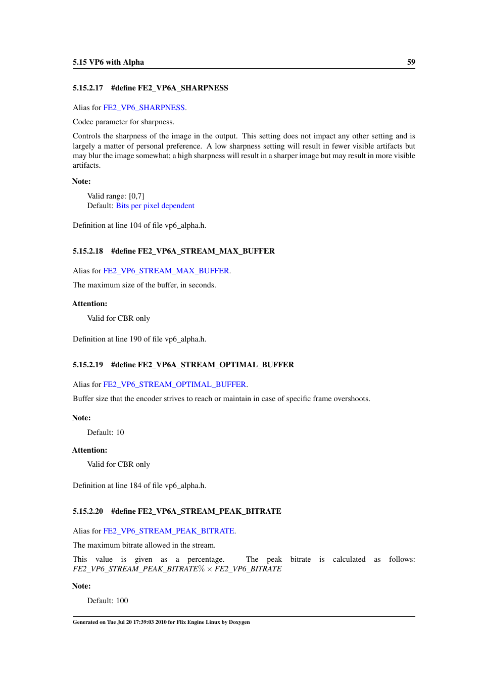 Fe2_vp6a_stream_peak_bitrate, Fe2_vp6a_stream_optimal_buffer, Fe2_vp6a_stream_max_buffer | Google Flix Engine Linux Reference Manual User Manual | Page 65 / 545