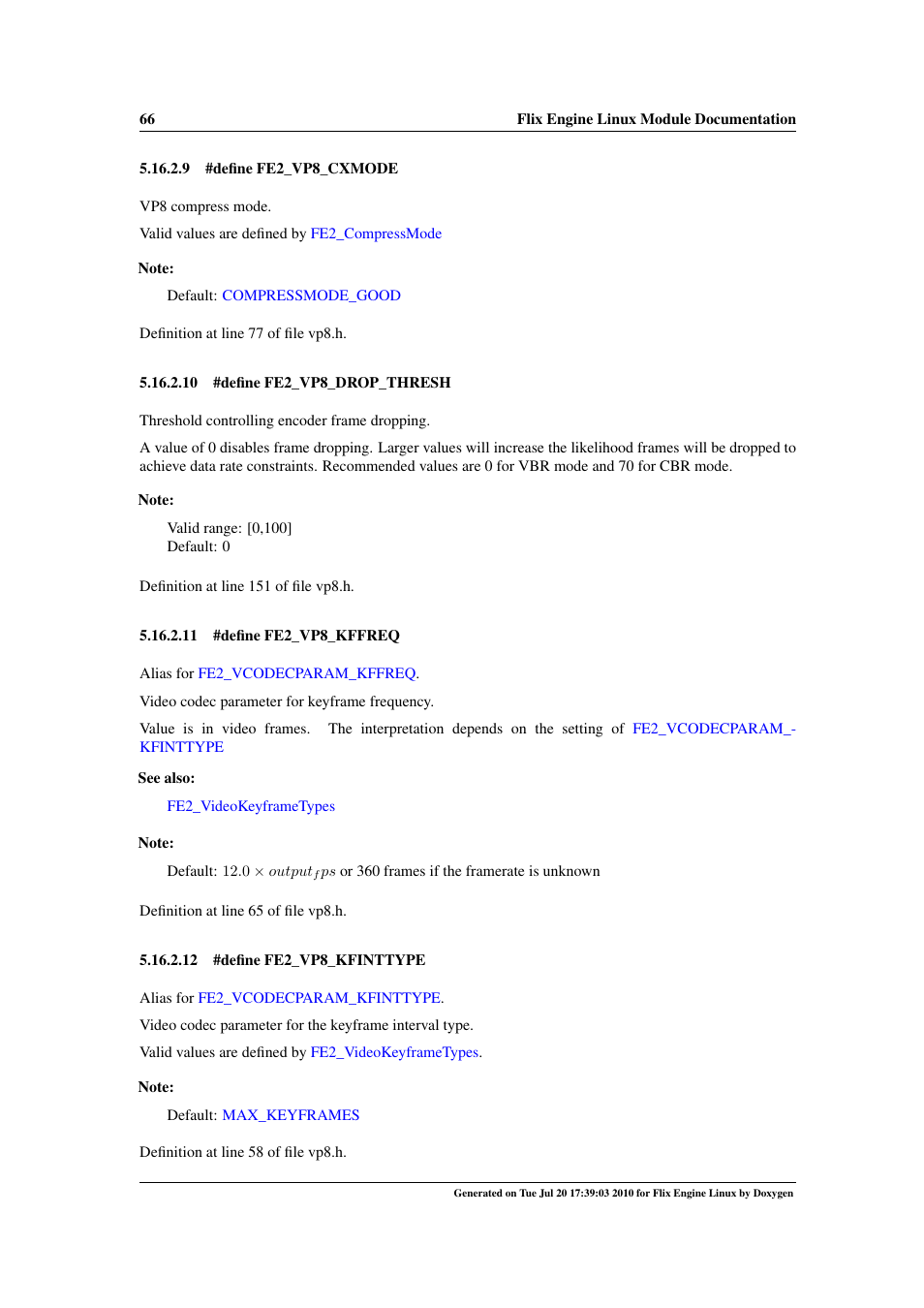 Fe2_vp8_kfinttype, Fe2_vp8_kffreq, Fe2_vp8_drop_thresh | Fe2_vp8_lag | Google Flix Engine Linux Reference Manual User Manual | Page 72 / 545
