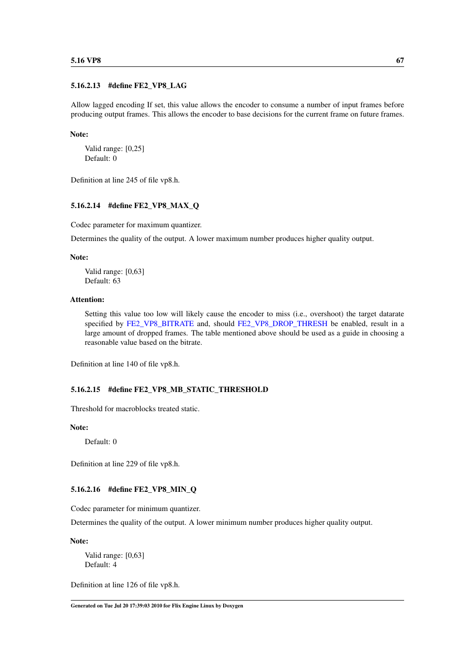 Fe2_vp8_noise_reduction, Fe2_vp8_min_q, Fe2_vp8_max_q | Fe2_vp8_mb_static_threshold | Google Flix Engine Linux Reference Manual User Manual | Page 73 / 545