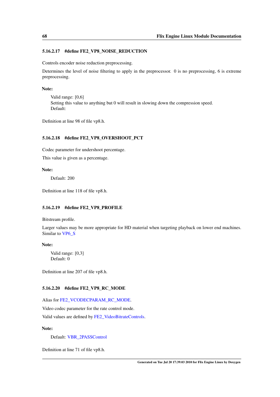 Fe2_vp8_rc_mode, Fe2_vp8_sharpness, Fe2_vp8_overshoot_pct | Fe2_vp8_profile | Google Flix Engine Linux Reference Manual User Manual | Page 74 / 545