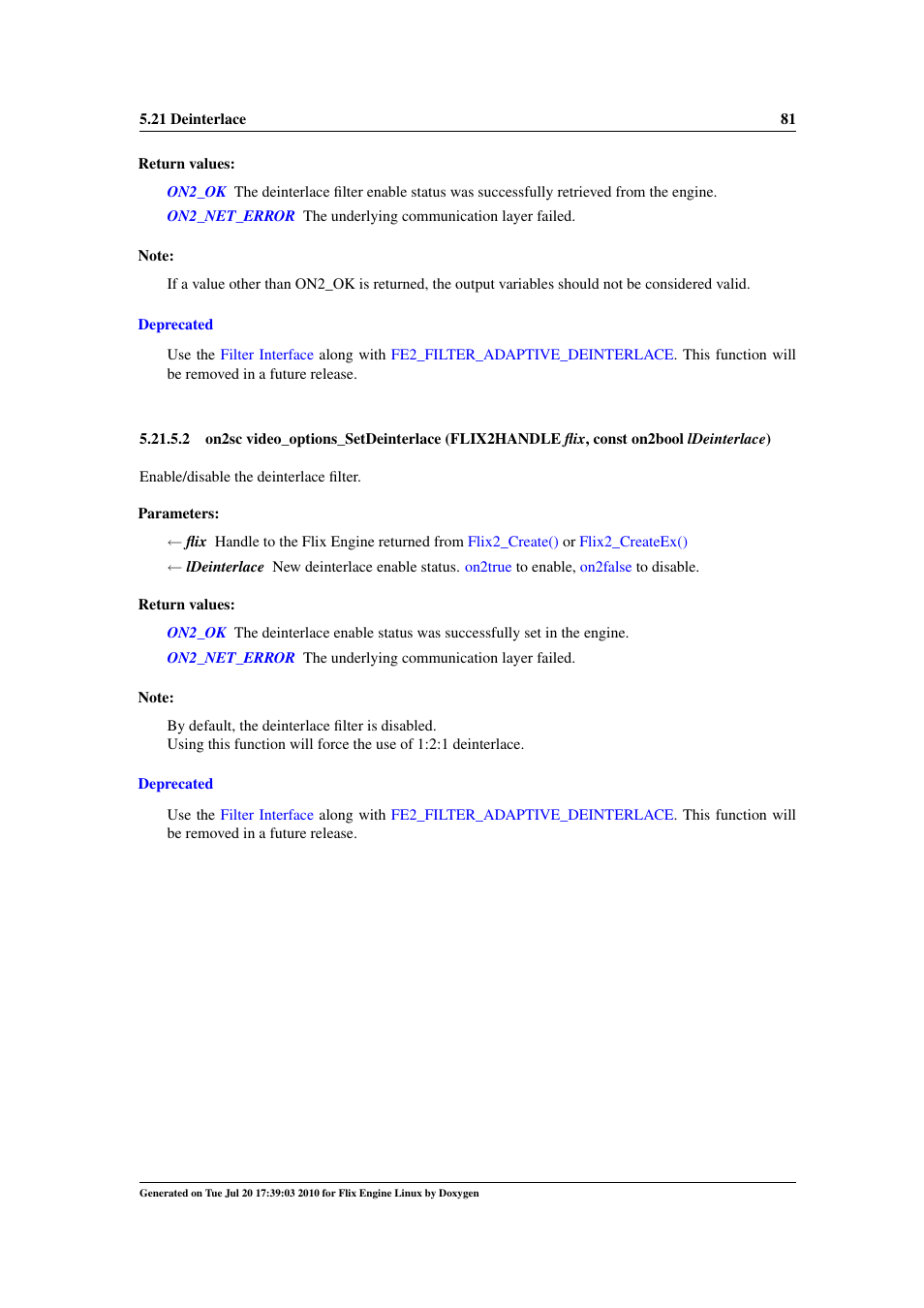 Video_options_setdeinterlace | Google Flix Engine Linux Reference Manual User Manual | Page 87 / 545