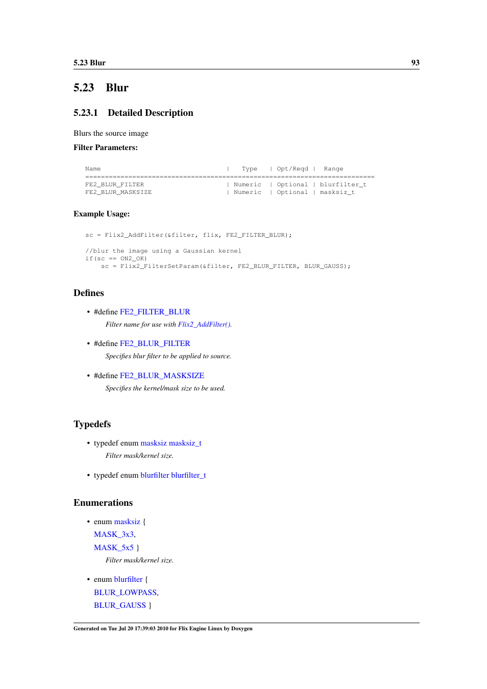 Blur, 23 blur, 1 detailed description | Defines, Typedefs, Enumerations | Google Flix Engine Linux Reference Manual User Manual | Page 99 / 545