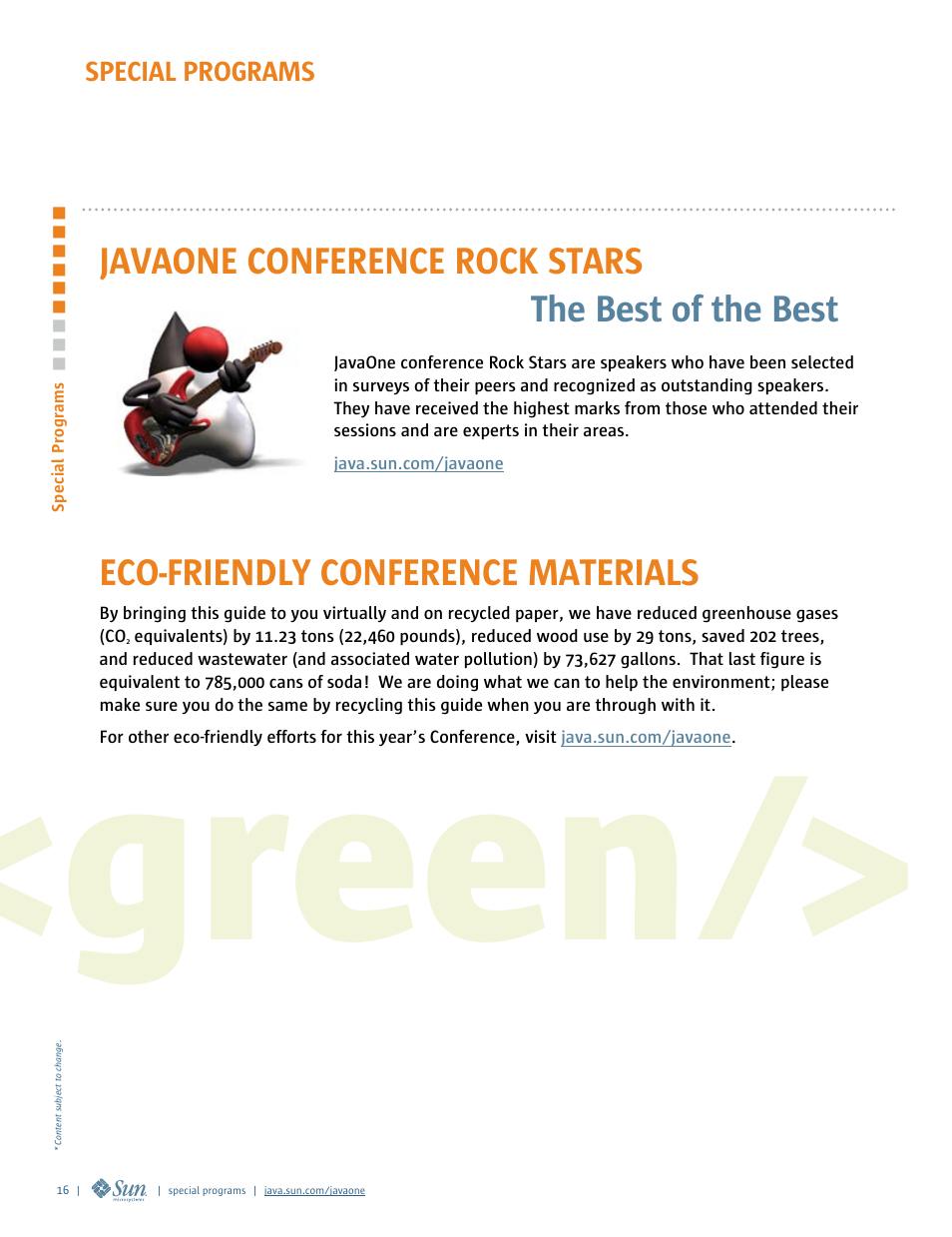 Rock stars speakers, Eco-friendly conference materials, Green | Javaone conference rock stars the best of the best, Special programs | Google 2007 JavaOne Advance Conference Guide User Manual | Page 18 / 68