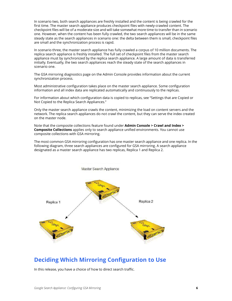 Deciding which mirroring configuration to use | Google Search Appliance Configuring GSA Mirroring version 7.0 User Manual | Page 6 / 17