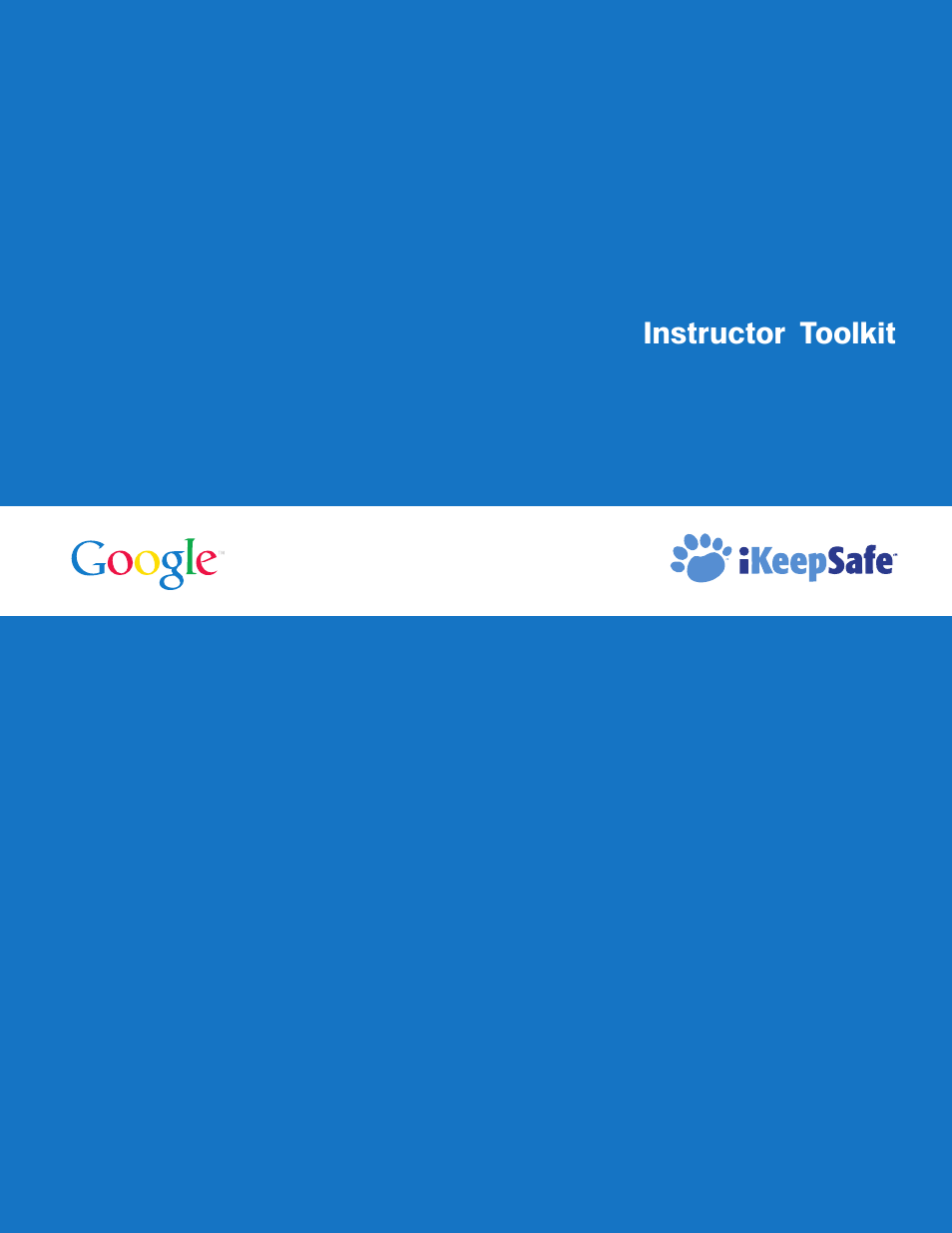 Instructor toolkit | Google Internet Keep Safe Workshop 1: Detecting Lies and Staying True Instructor Handbook User Manual | Page 15 / 36