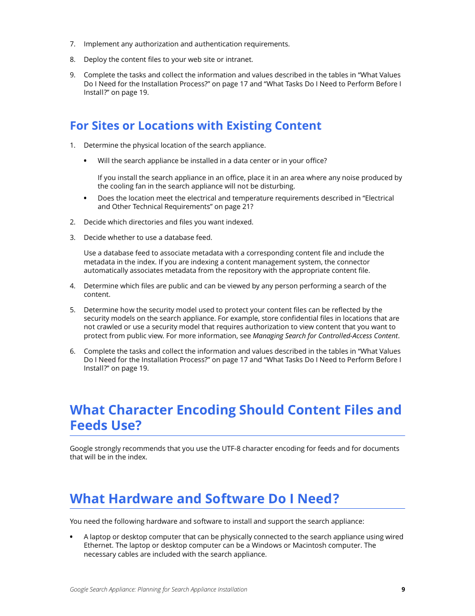 For sites or locations with existing content, What hardware and software do i need | Google Search Appliance Planning for Search Appliance Installation User Manual | Page 9 / 23