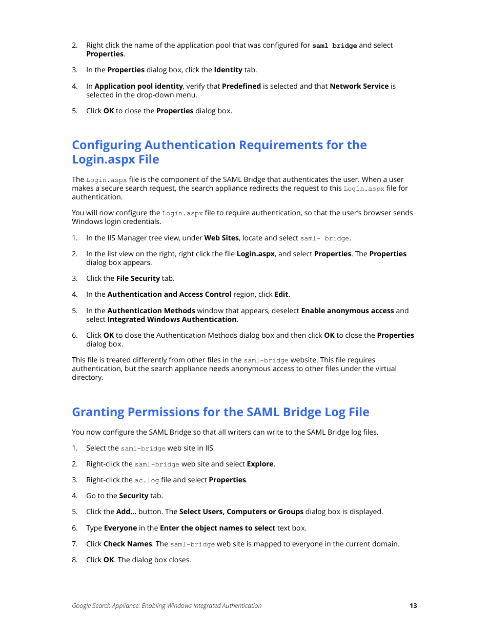 Granting permissions for the saml bridge log file | Google Search Appliance Enabling Windows Integrated Authentication version 6.8 User Manual | Page 13 / 25