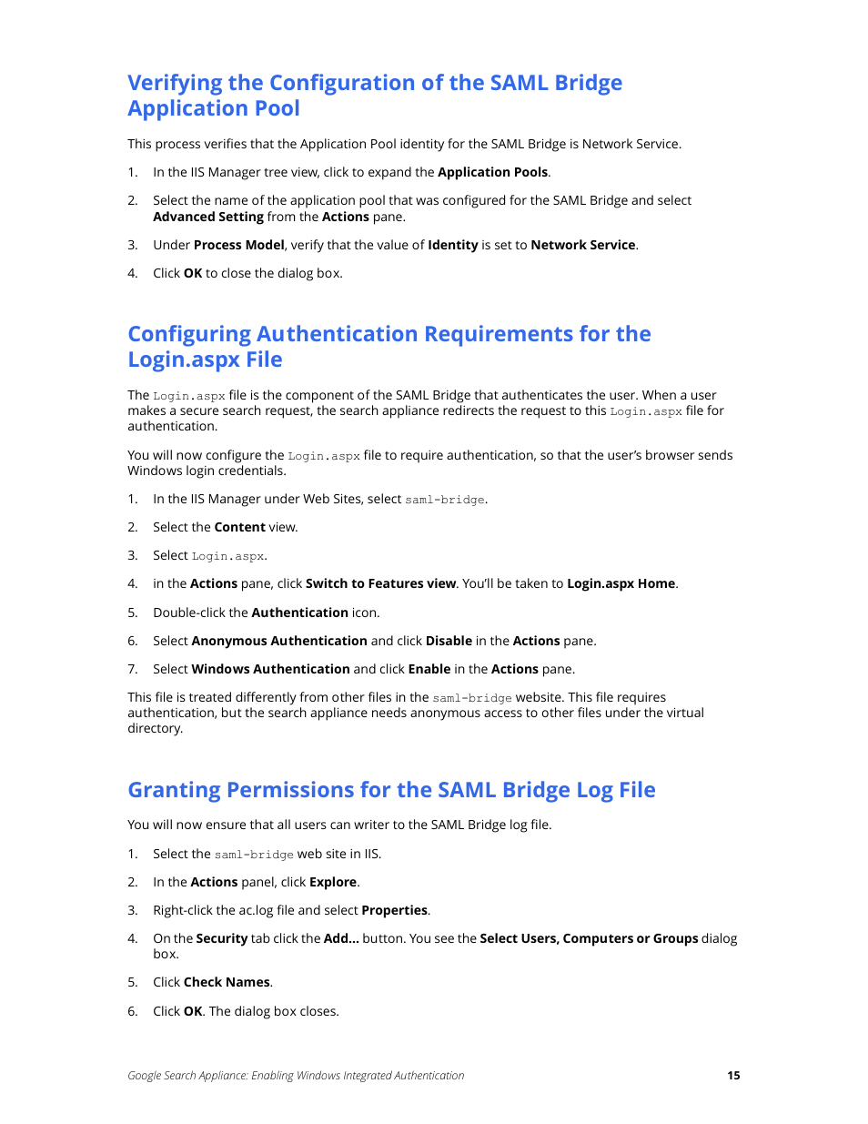 Granting permissions for the saml bridge log file | Google Search Appliance Enabling Windows Integrated Authentication version 6.8 User Manual | Page 15 / 25