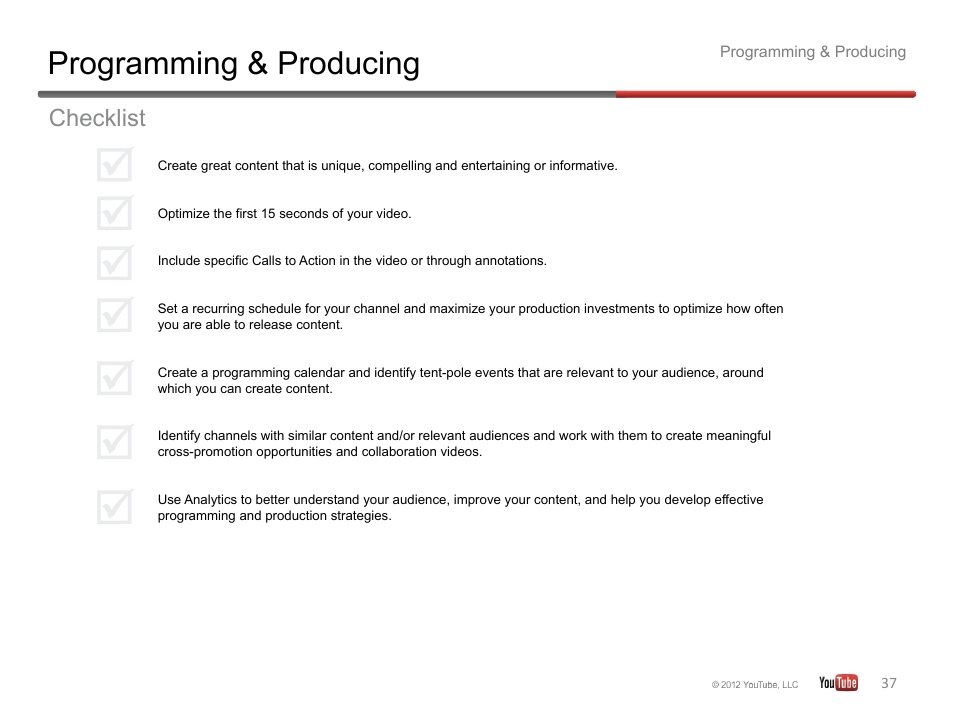 Programming & producing, Checklist | Google YouTube Creator Playbook Guide Version 2 User Manual | Page 37 / 91