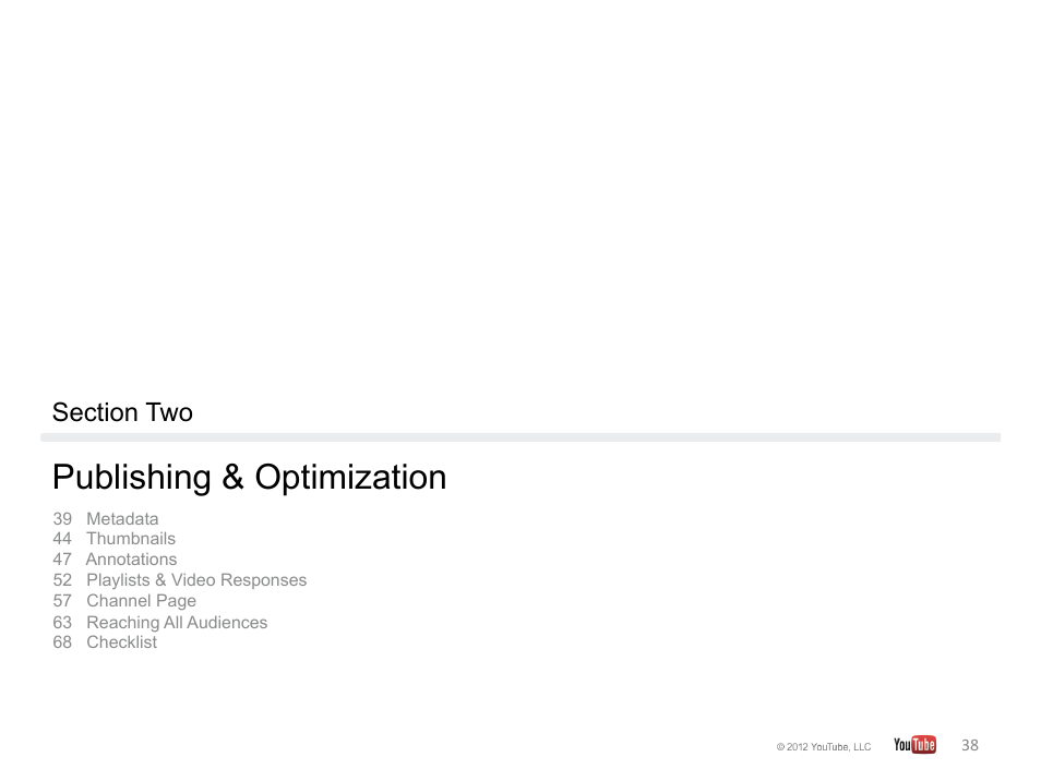 Publishing & optimization | Google YouTube Creator Playbook Guide Version 2 User Manual | Page 38 / 91