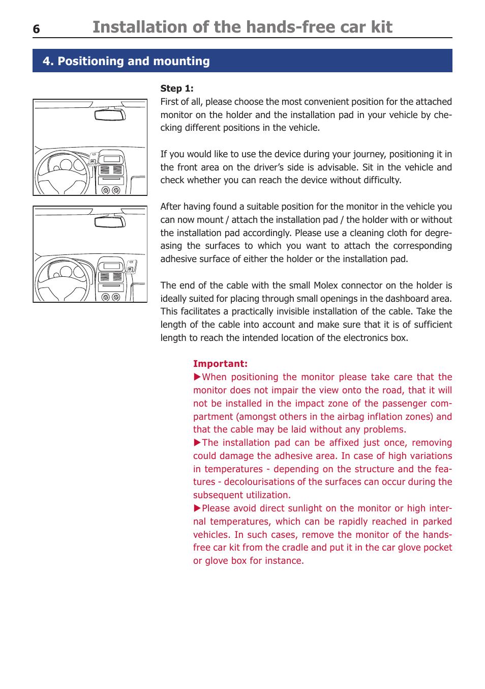Positioning and mounting, Installation of the hands-free car kit | BURY CC 9060 Music USER Manual User Manual | Page 6 / 44