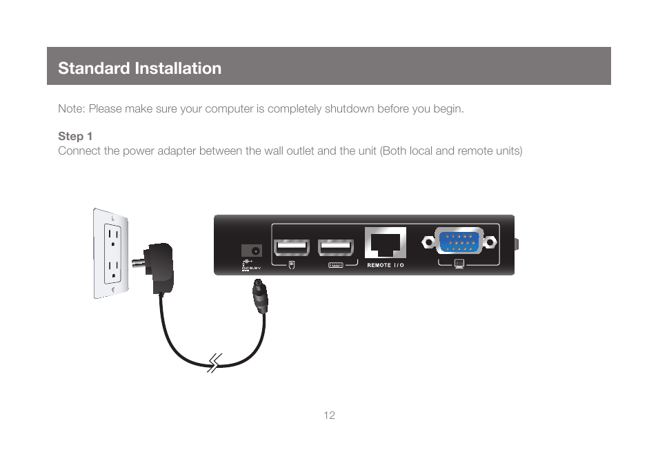 Standard installation | IOGear GCE500U User Manual | Page 12 / 28