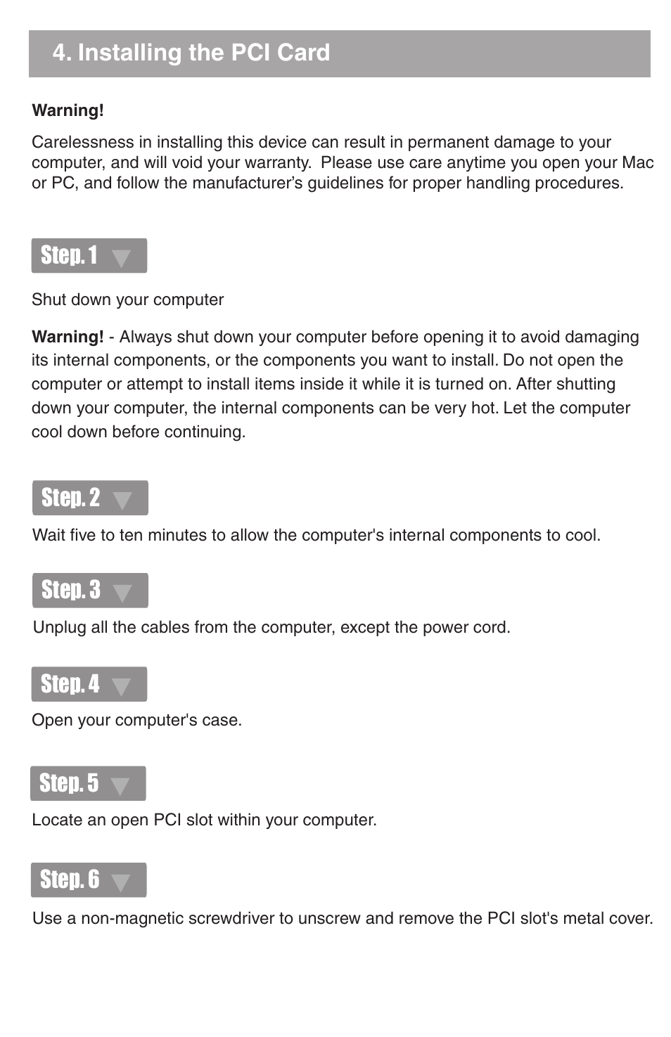 Installing the pci card, Step. 1, Step. 2 step. 3 | Step. 4, Step. 5, Step. 6 | IOGear GIC430F User Manual | Page 4 / 8