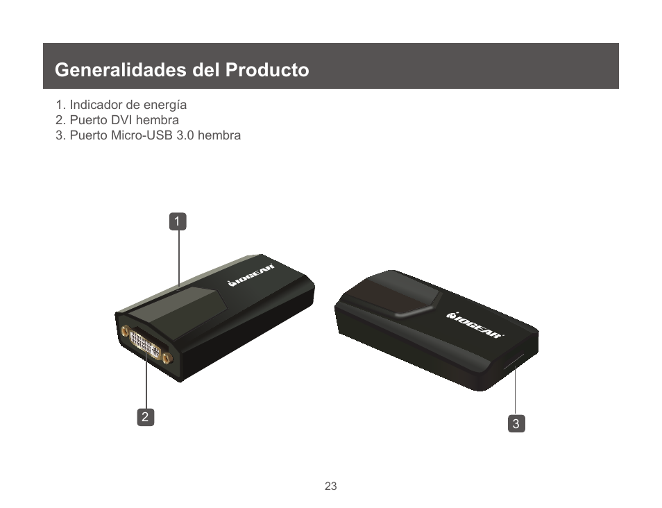 Generalidades del producto | IOGear GUC3020DW6 User Manual | Page 23 / 32