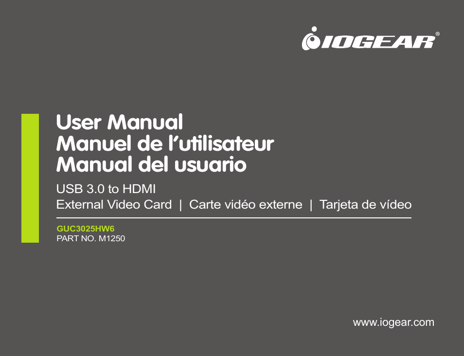 IOGear GUC3025HW6 User Manual | 32 pages