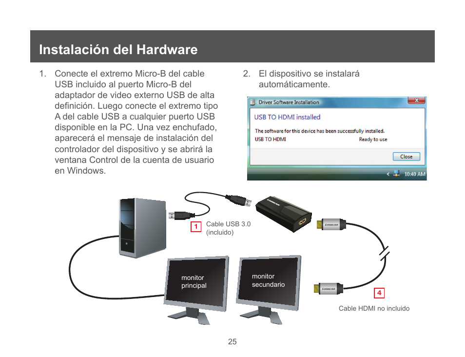 Instalación del hardware | IOGear GUC3025HW6 User Manual | Page 25 / 32