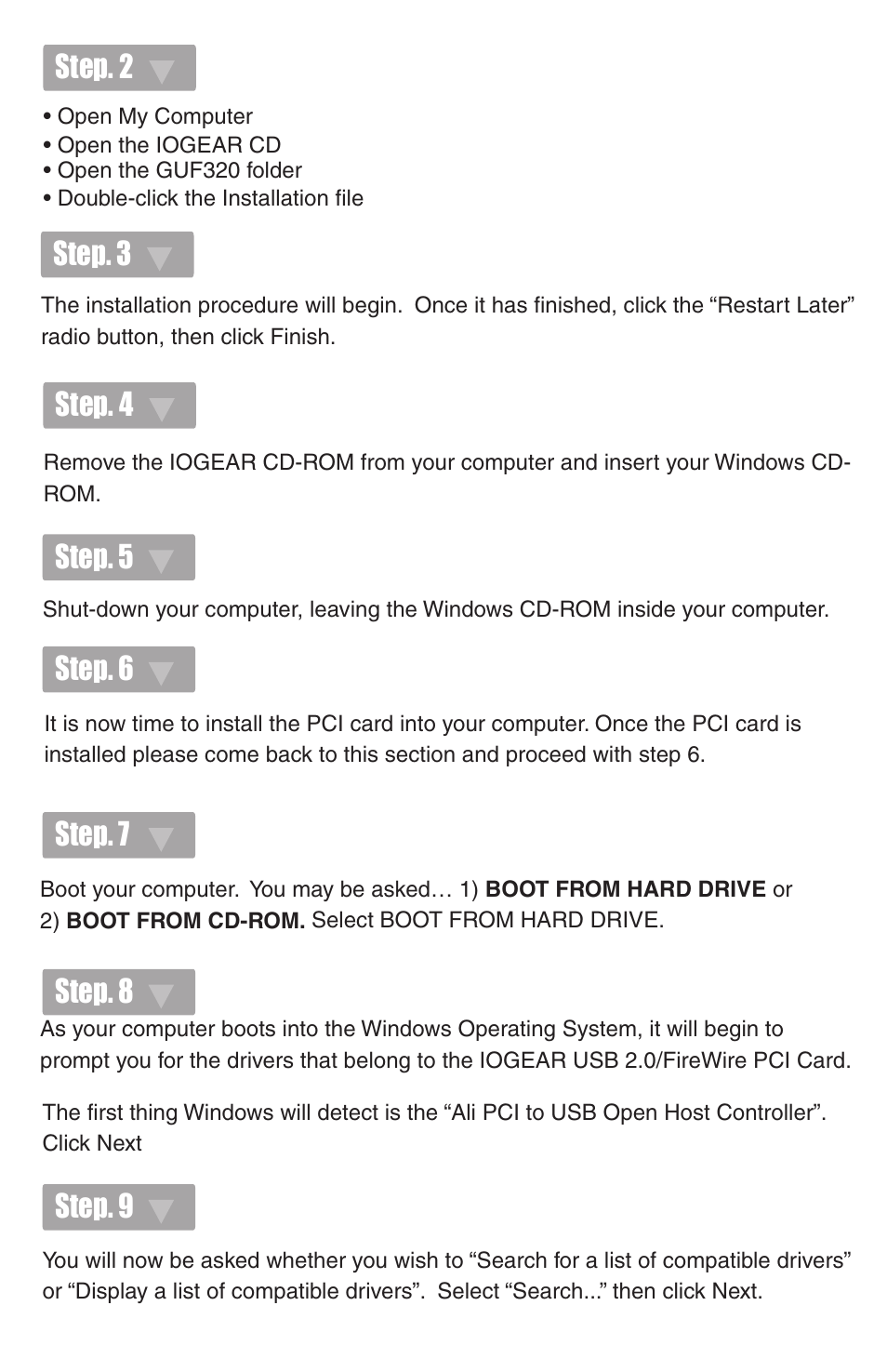 Step. 5 step. 2, Step. 3, Step. 4 step. 6 | Step. 7 step. 8 step. 9 | IOGear GUF320 User Manual | Page 6 / 9