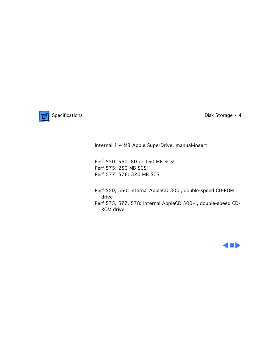 Disk storage, Floppy drive, Hard drive | Cd-rom drive | Apple Macintosh Performa 577 User Manual | Page 9 / 161
