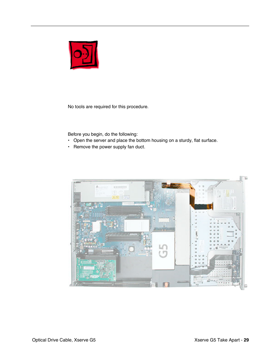 Optical drive cable, xserve g5, Tools, Preliminary steps | Part location | Apple Xserve G5 User Manual | Page 31 / 94