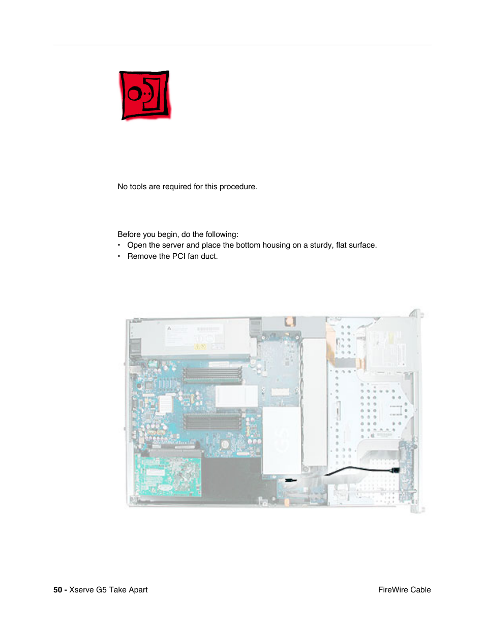 Firewire cable, Tools, Preliminary steps | Part location | Apple Xserve G5 User Manual | Page 52 / 94