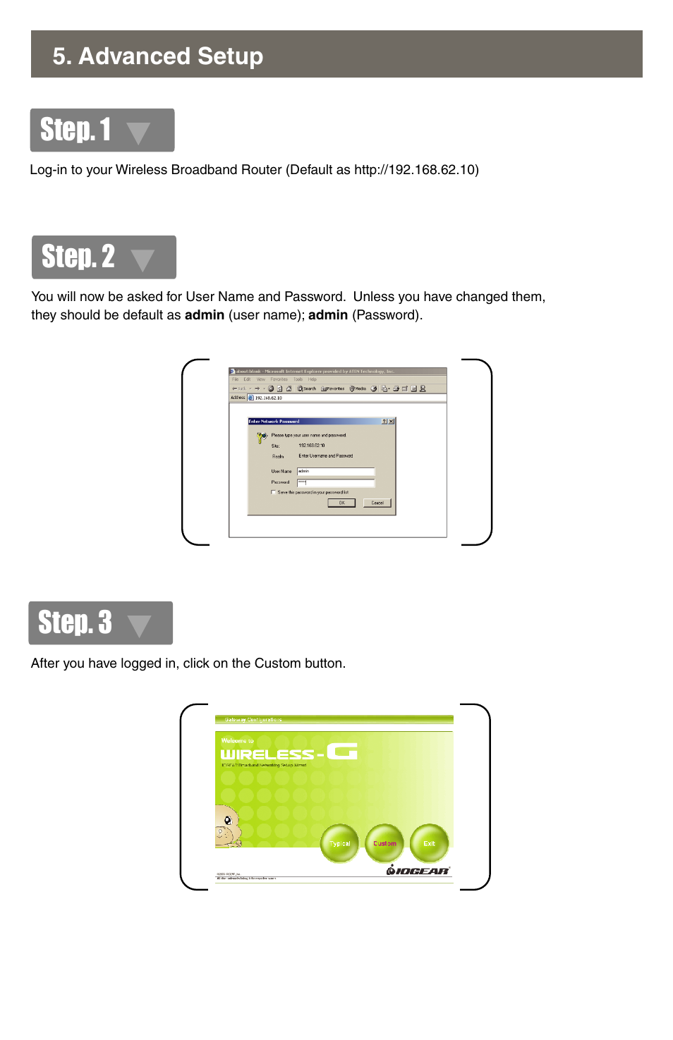 Step. 1 step. 3 step. 2, Advanced setup | IOGear GWA502 Quick Start User Manual | Page 8 / 10