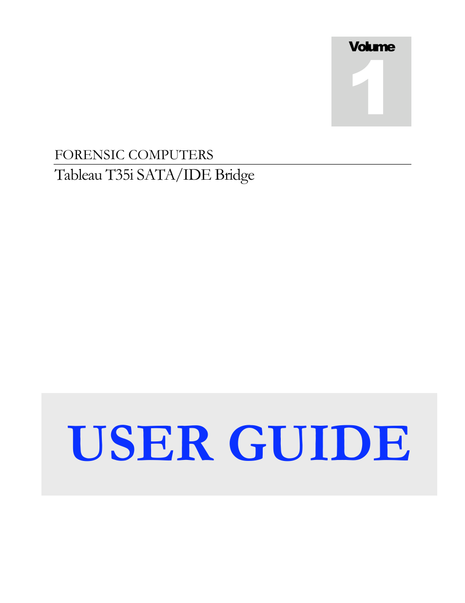 Forensic Computers Tableau T35i SATA/IDE Bridge User Manual | 15 pages