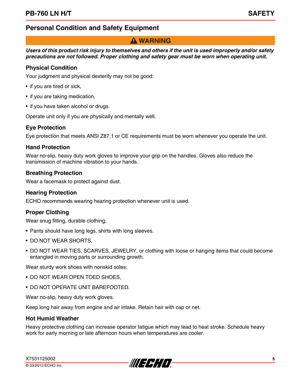 Personal condition and safety equipment, Physical condition, Eye protection | Hand protection, Breathing protection, Hearing protection, Proper clothing, Hot humid weather, Pb-760 ln h/t safety | Echo PB-760LNT User Manual | Page 5 / 36