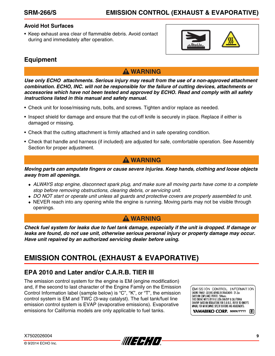 Avoid hot surfaces, Equipment, Emission control (exhaust & evaporative) | Epa 2010 and later and/or c.a.r.b. tier iii, Srm-266/s emission control (exhaust & evaporative) | Echo SRM-266U User Manual | Page 9 / 40