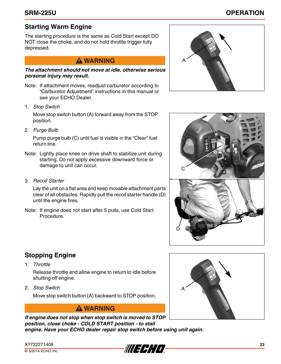 Starting warm engine, Stopping engine, Starting warm engine stopping engine | Srm-225u operation | Echo SRM-225U Serial S79012004906 - S79012999999 User Manual | Page 23 / 40